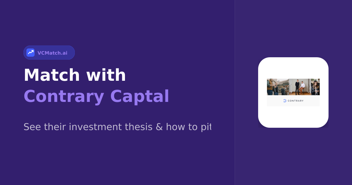 Contrary Captal Pre-Seed to Series A Investor | VCMatch