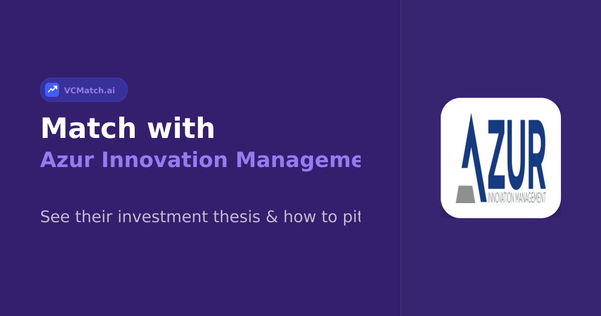 Azur Innovation Management Pre-Seed to Series A I | VCMatch