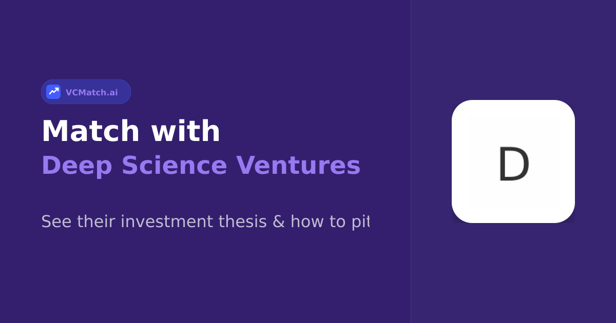 Deep Science Ventures Pre-Seed to Seed Investor | VCMatch