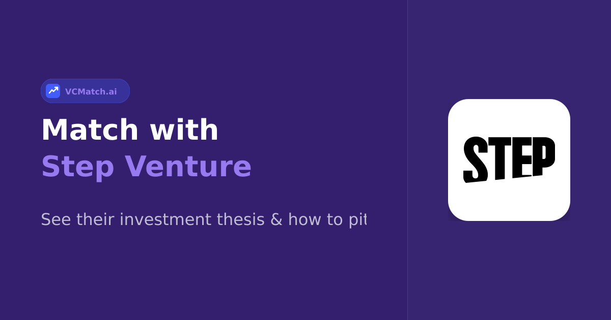 Step Venture Pre-Seed to Seed Investor | VCMatch