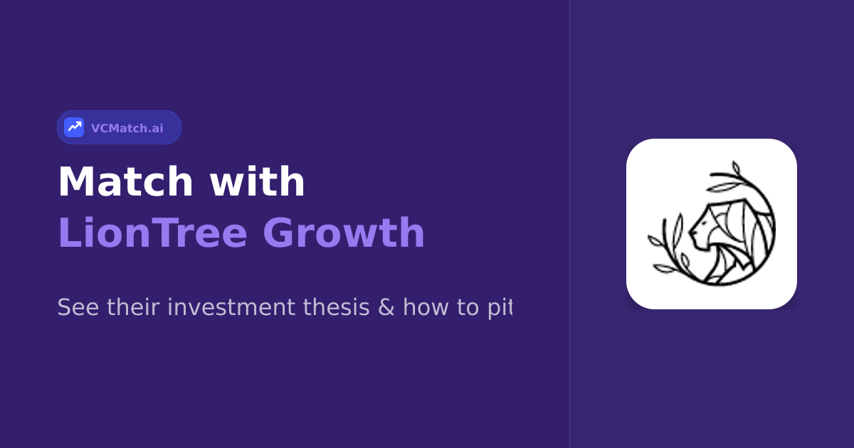 LionTree Growth Seed to Late Stage Investor | VCMatch