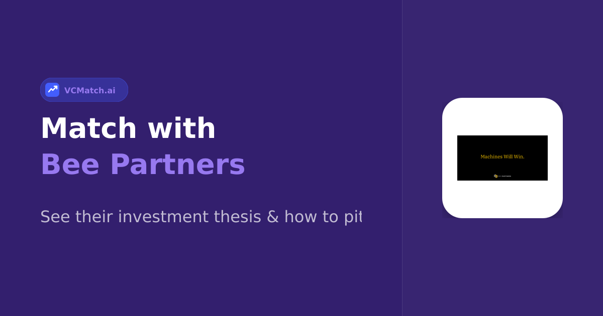 Bee Partners Pre-Seed Investor | VCMatch