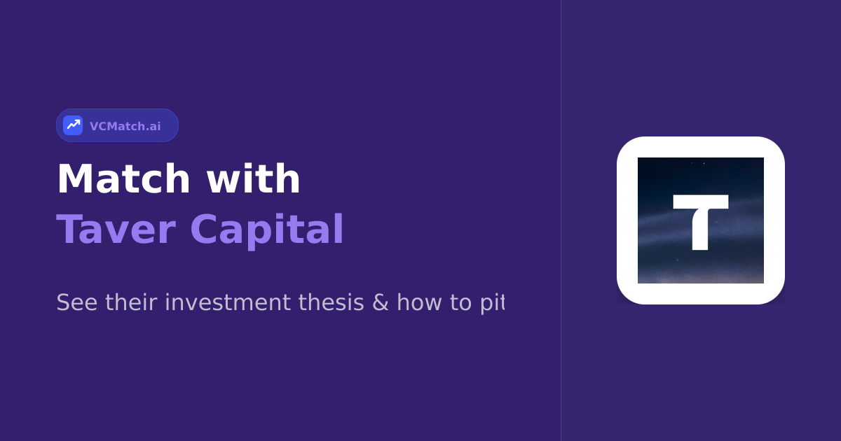 Taver Capital | Pre-Seed to Growth | VCMatch