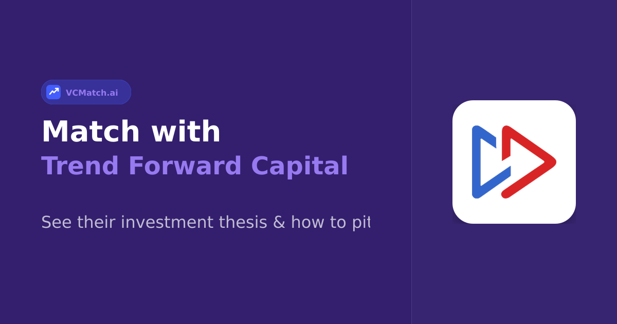 Trend Forward Capital Investor Profile | VCMatch