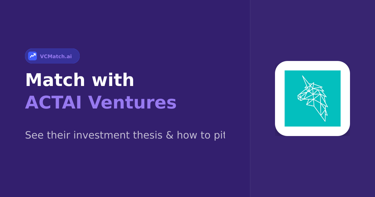 ACTAI Ventures Pre-Seed to Seed Investor | VCMatch