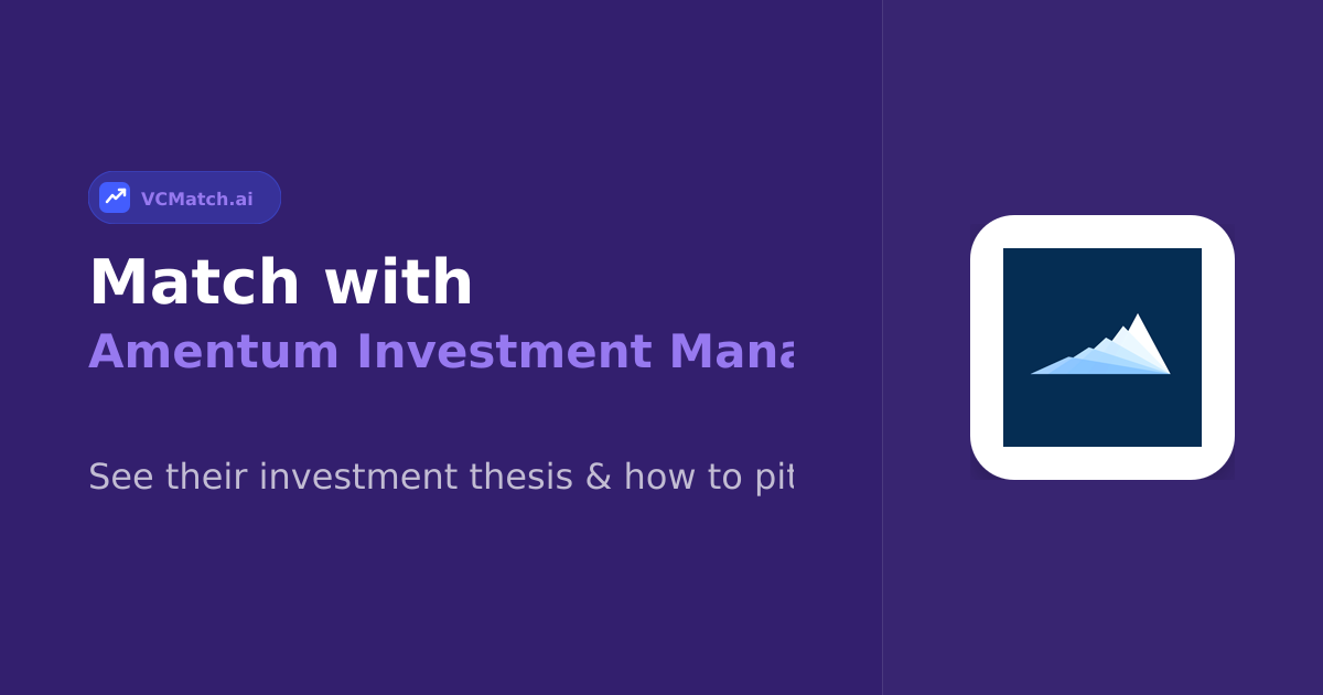 Amentum Investment Management Investor Profile | VCMatch