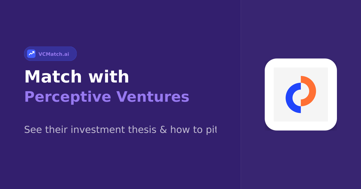 Perceptive Ventures Pre-Seed to Seed Investor | VCMatch