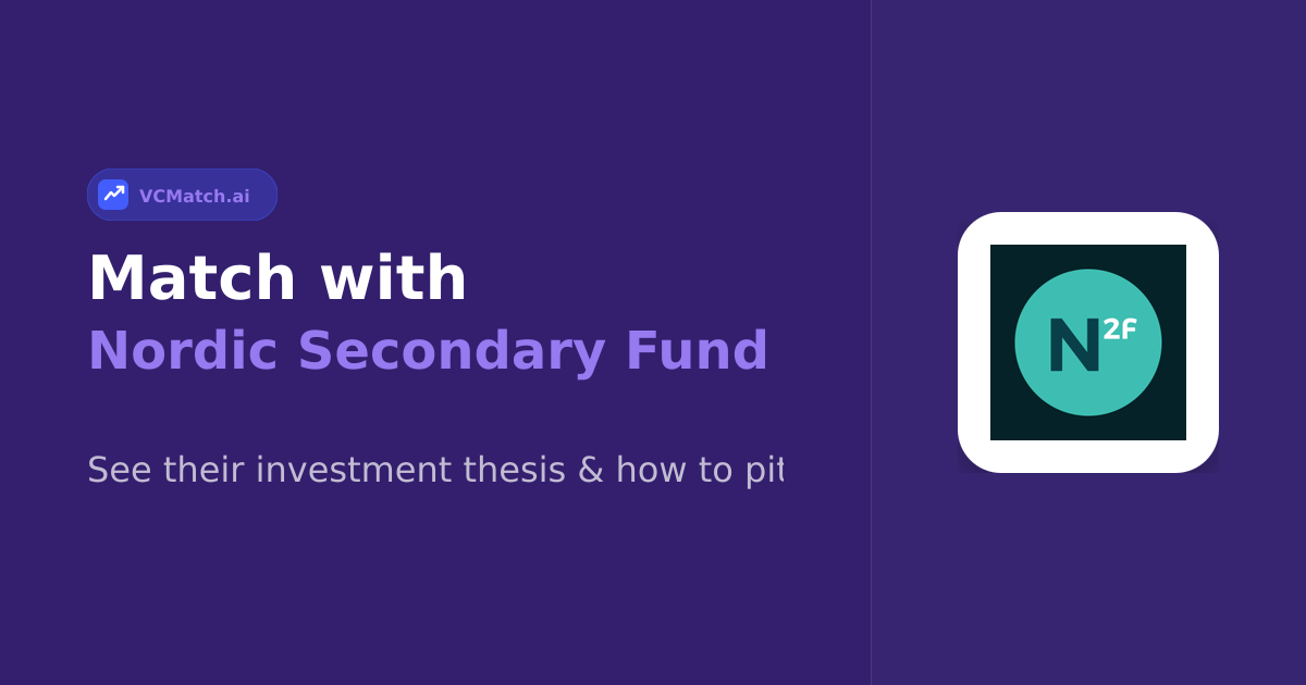 Nordic Secondary Fund Series A to Growth Investor | VCMatch