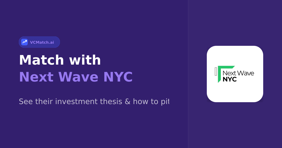 Next Wave NYC Pre-Seed Investor | VCMatch