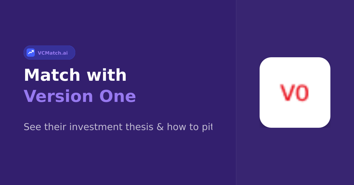 Version One Pre-Seed to Seed Investor | VCMatch