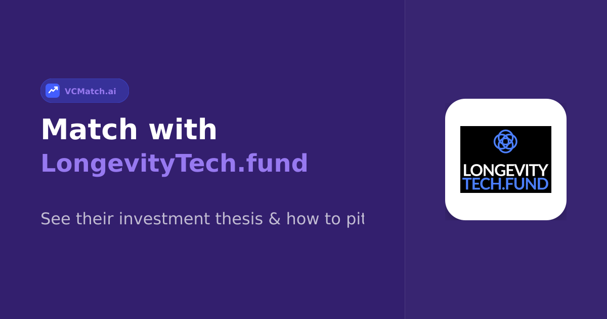 LongevityTech.fund Seed to Series A Investor | VCMatch