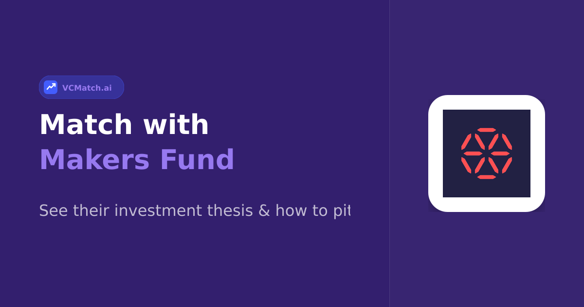 Makers Fund Investor Profile | VCMatch