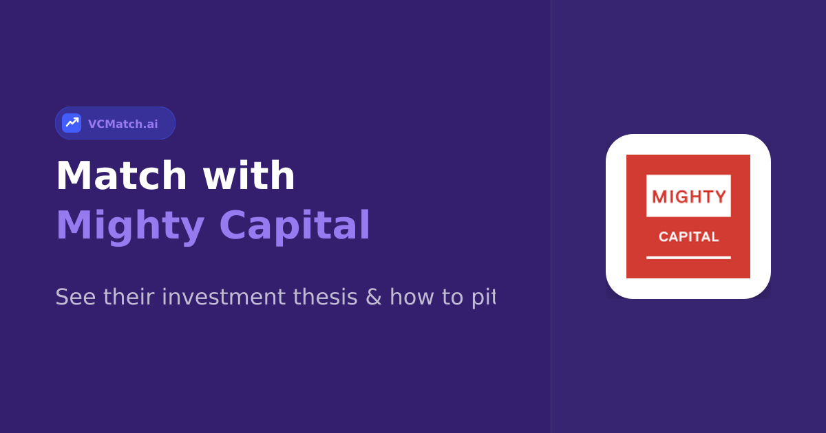 Mighty Capital Pre-Seed to Series A Investor | VCMatch